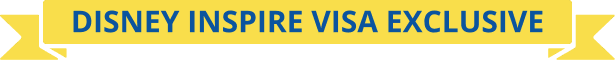 Disney Inspire Visa Exclusive