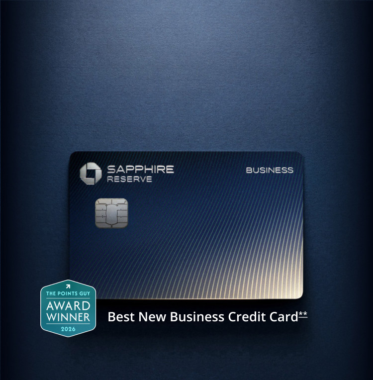Sapphire Reserve for Business. The Points Guy Award Winner 2026 badge. Best New Business Credit Card opens Offer Details overlay