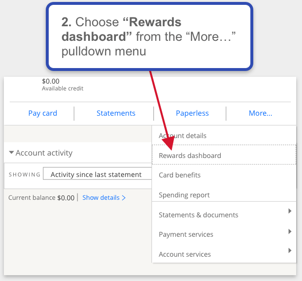 Chase credit card account dashboard step two choose ‘rewards dashboard’ from the ‘more...’ pulldown menu.